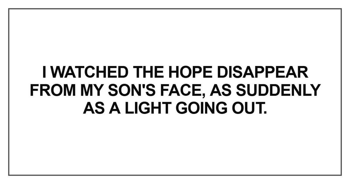 I watched the hope disappear