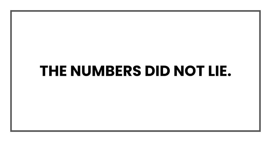 the numbers did not lie the numbers did not lie
