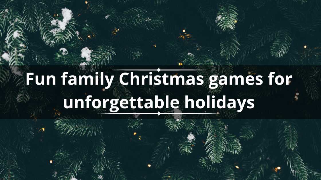 Fun family Christmas games