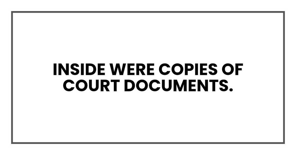 Inside were copies of court documents. Inside were copies of court documents.