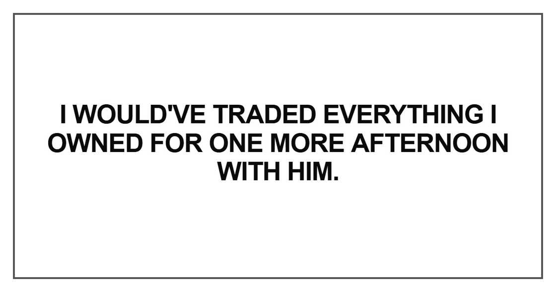 I would've traded everything