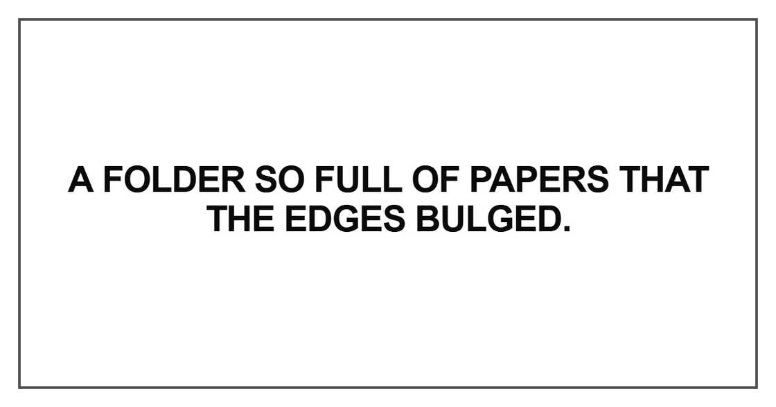 A folder so full of papers A folder so full of papers
