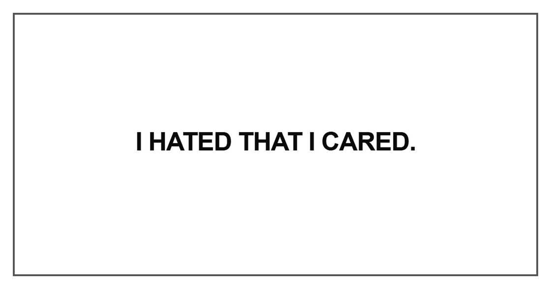 I hated that I cared I hated that I cared