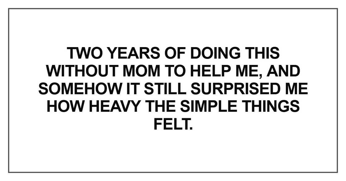 Two years of doing this without Mom