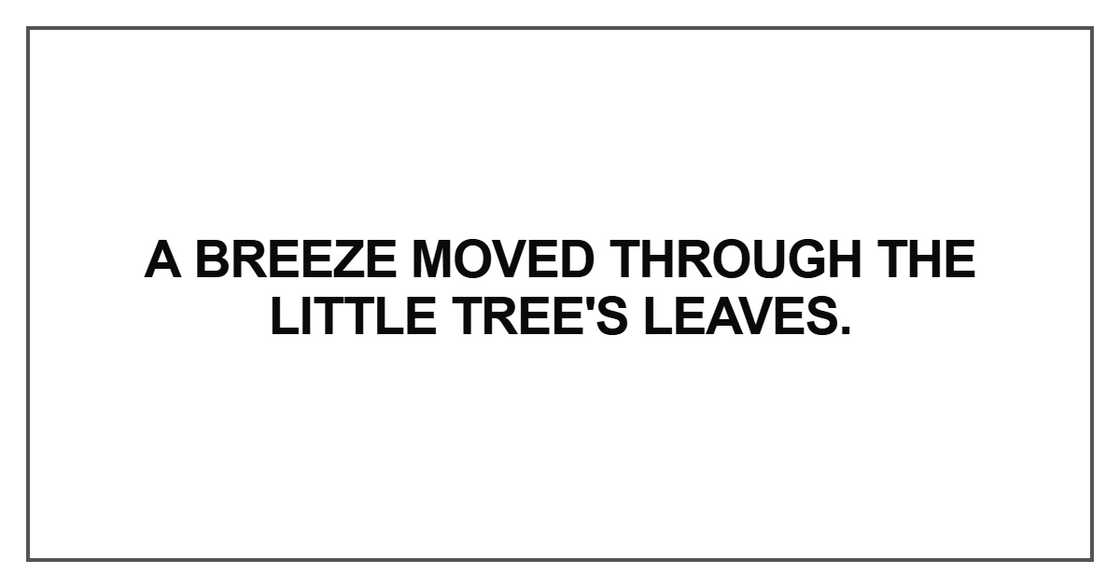 A breeze moved through A breeze moved through