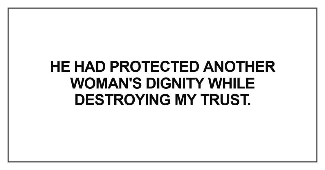 He had protected another woman's