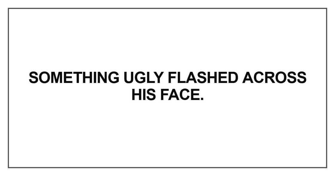 Something ugly
