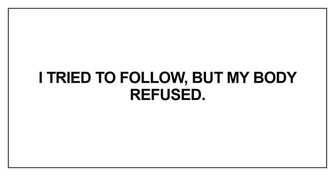 I tried to follow