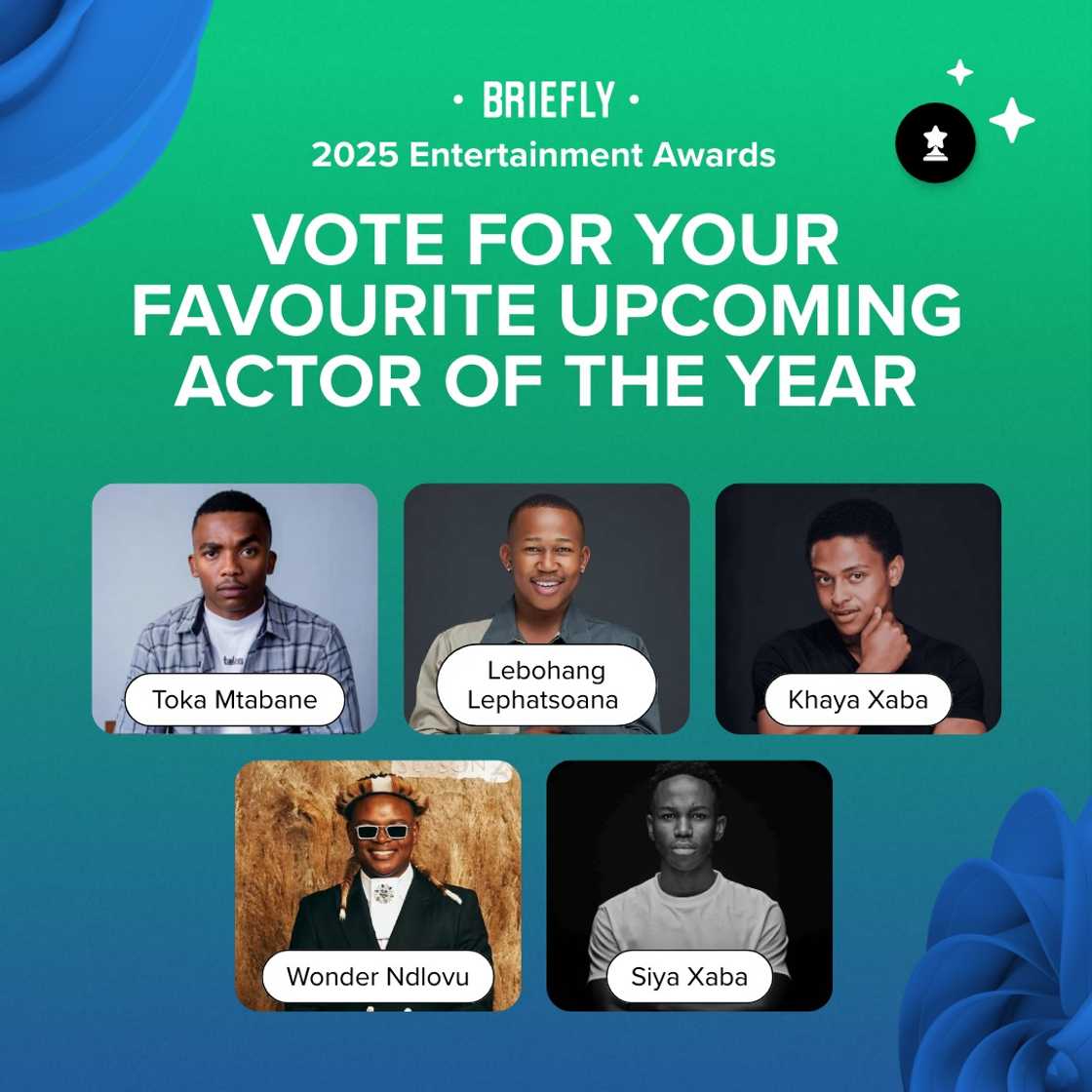 Meet the Briefly News 2025 Entertainment Awards nominees for Upcoming Actor of the Year. Meet the Briefly News 2025 Entertainment Awards nominees for Upcoming Actor of the Year.