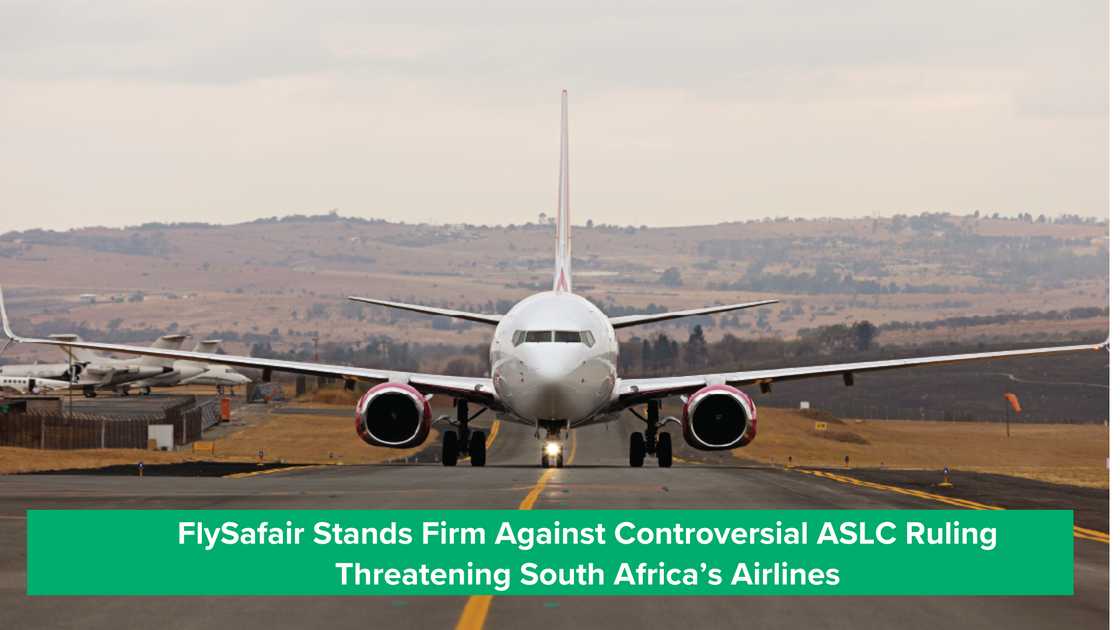 FlySafair Stands Firm Against Controversial ASLC Ruling Threatening South Africa’s Airlines FlySafair Stands Firm Against Controversial ASLC Ruling Threatening South Africa’s Airlines