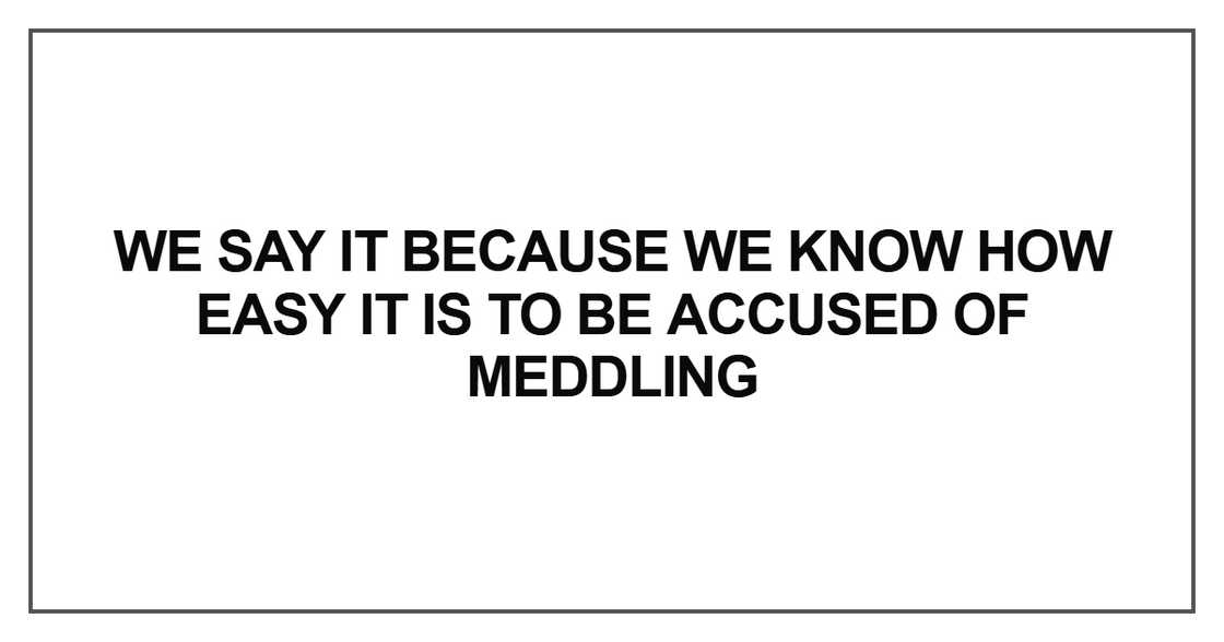 We say it because we know We say it because we know