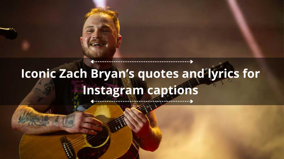 Zach Bryan's quotes