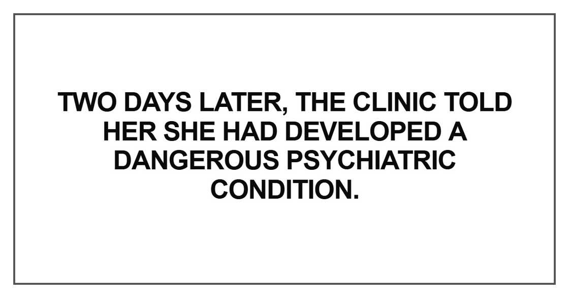 Two days later, the clinic told her Two days later, the clinic told her