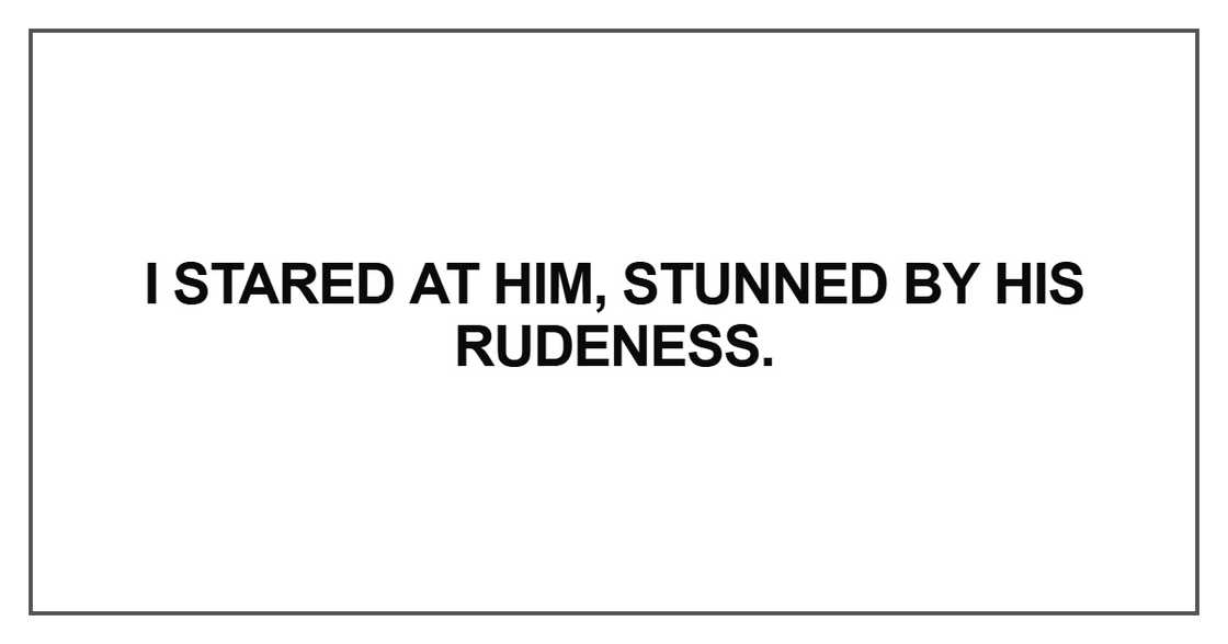 I stared at him, stunned