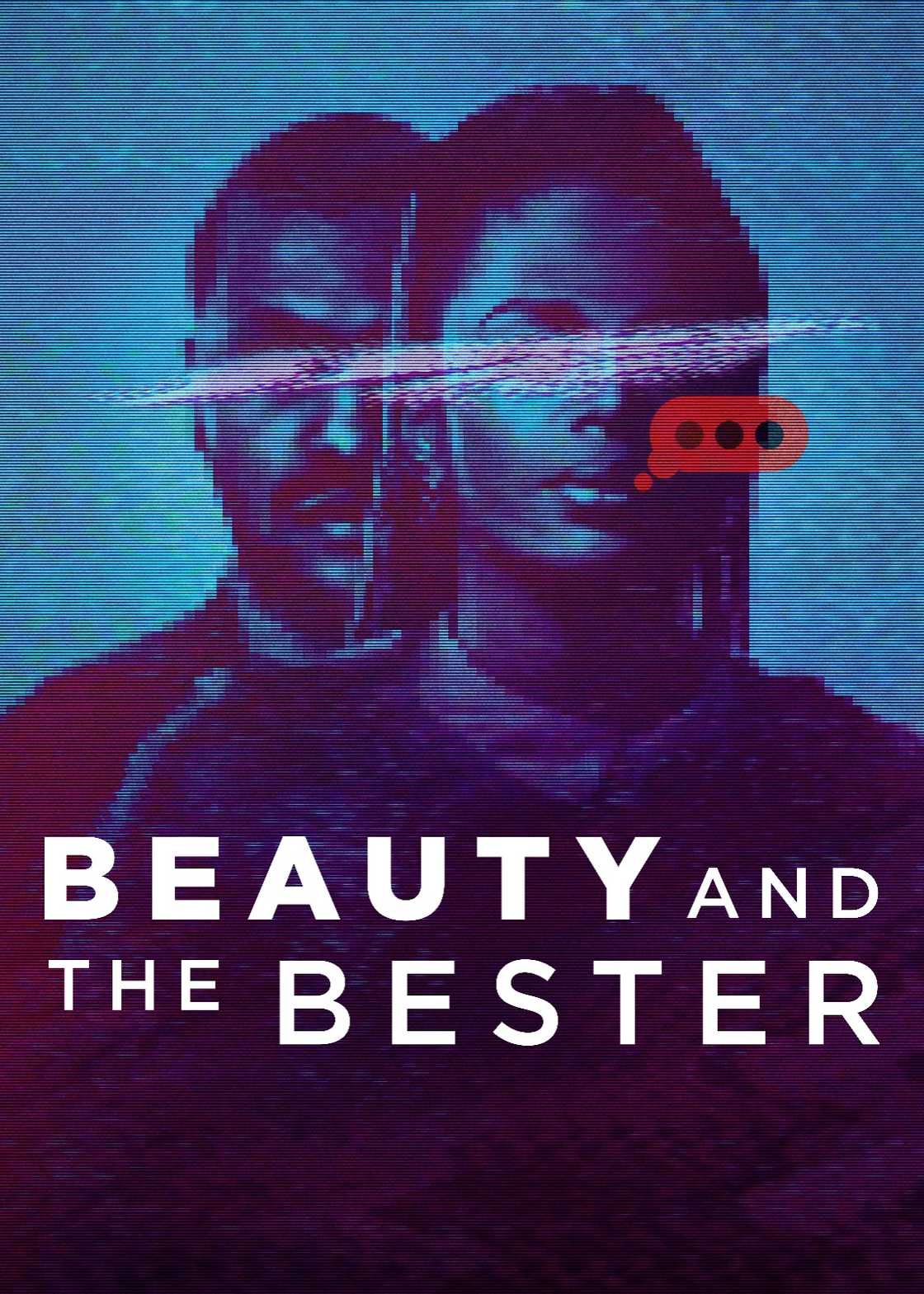 Promotional poster for 'Beauty and the Bester.' Promotional poster for 'Beauty and the Bester.'