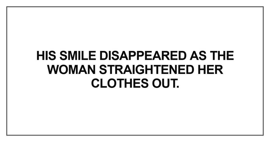 His smile disappeared