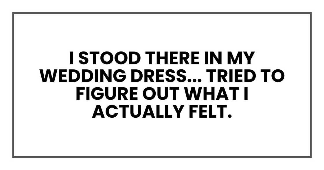 I stood there in my wedding dress I stood there in my wedding dress