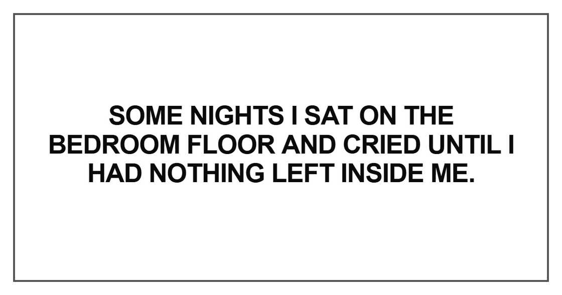 Some nights I sat on the bedroom floor Some nights I sat on the bedroom floor