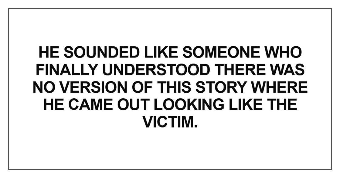 He sounded like someone who finally understood He sounded like someone who finally understood