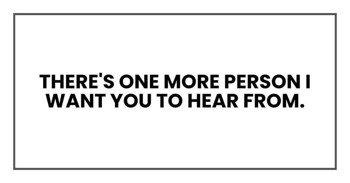 There's one more person I want you to hear from.