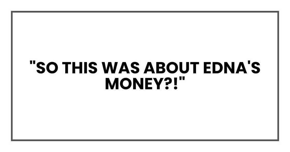 "So this was about Sharon's money?!" "So this was about Sharon's money?!"