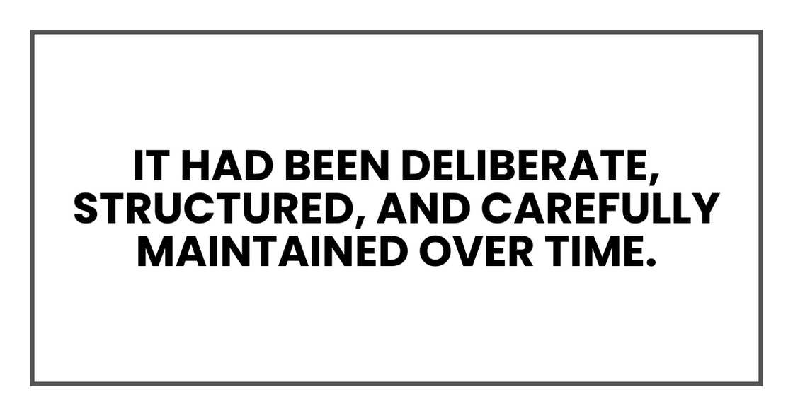 It had been deliberate It had been deliberate