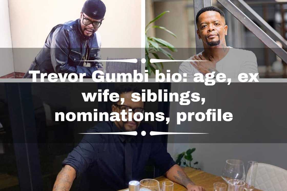 Trevor Gumbi bio Trevor Gumbi bio