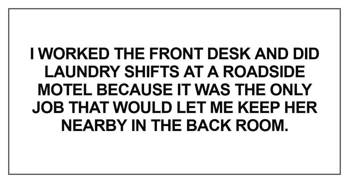 I worked the front desk and did laundry shifts I worked the front desk and did laundry shifts