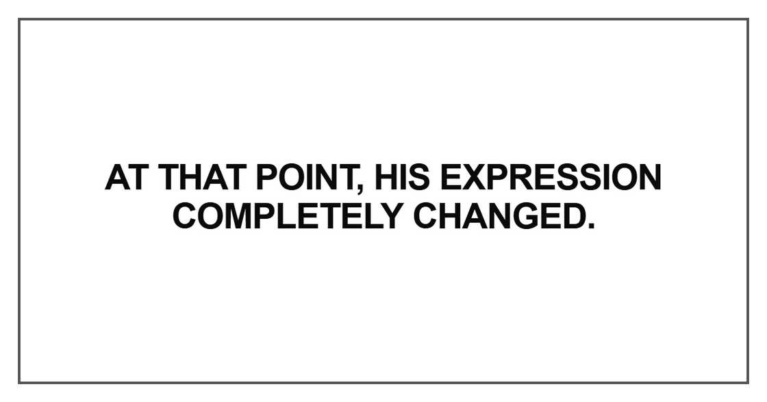 At that point, his expression completely changed