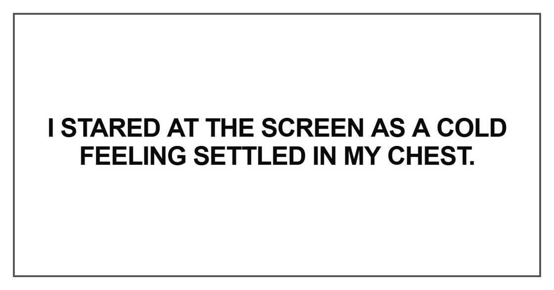 I stared at the screen as a cold