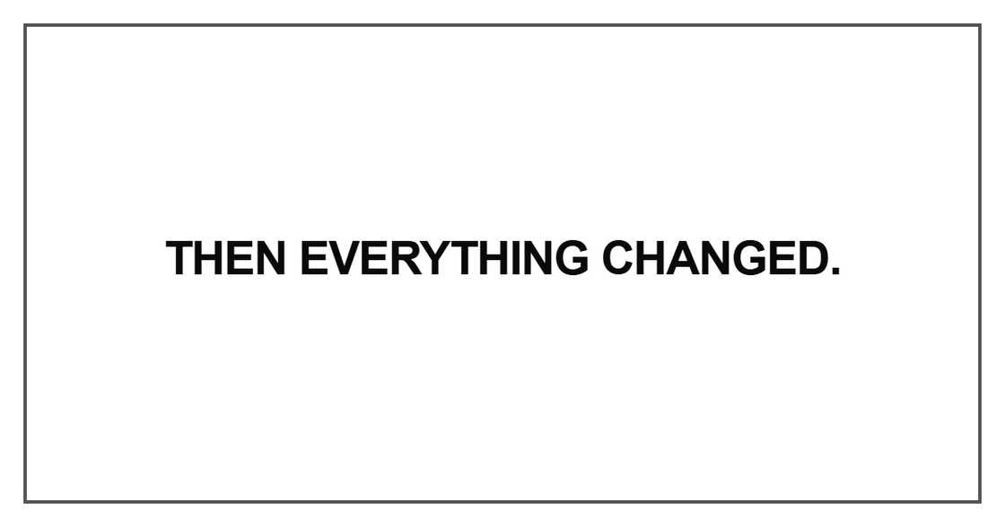 Then everything changed Then everything changed