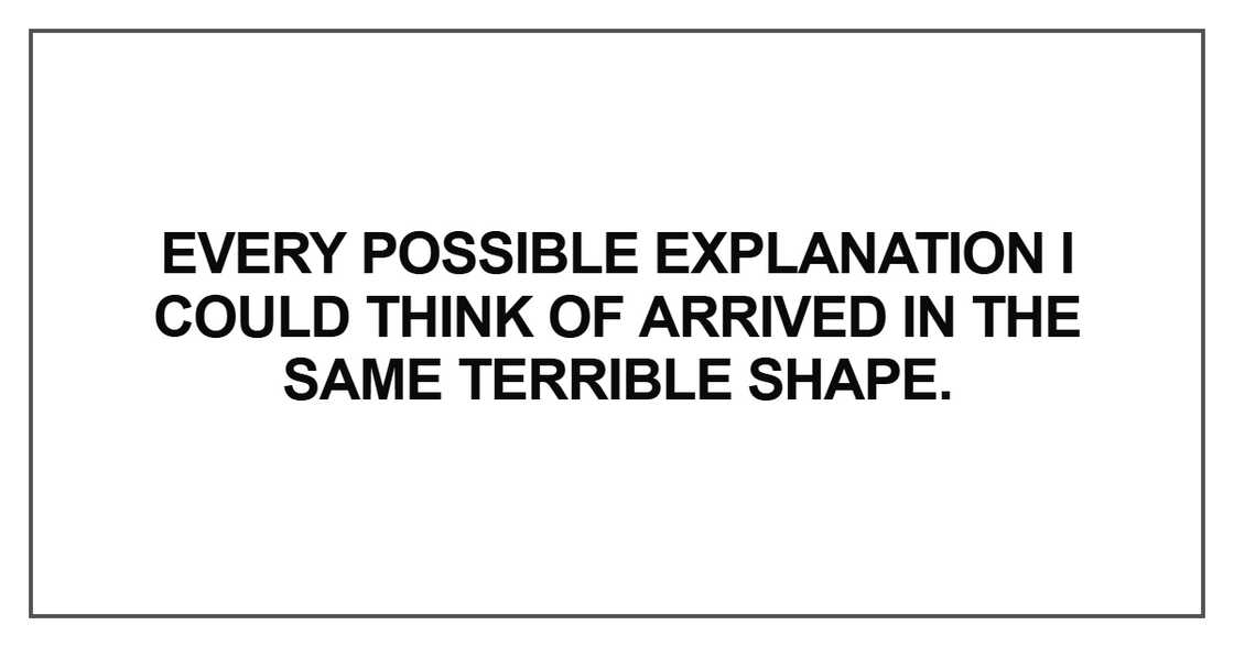 Every possible explanation