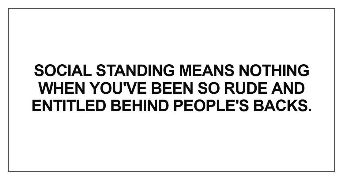 Social standing means nothing