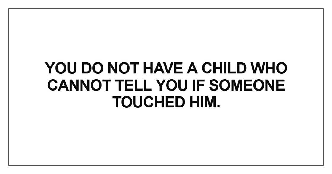 You do not have a child who cannot