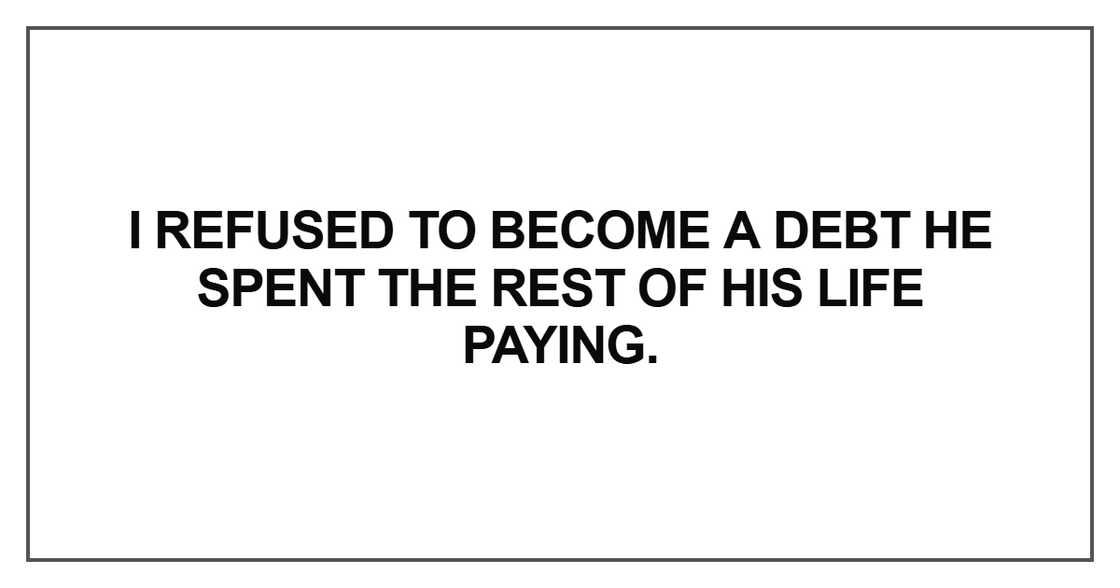 I refused to become a debt I refused to become a debt