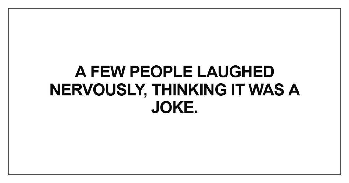 A few people laughed A few people laughed