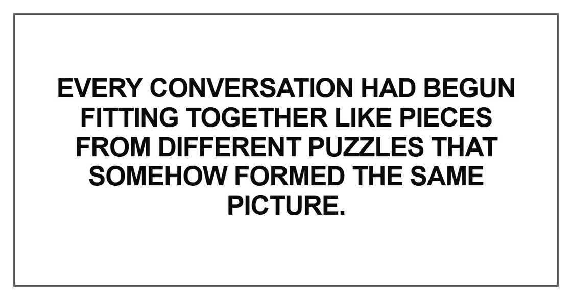 Every conversation had begun fitting
