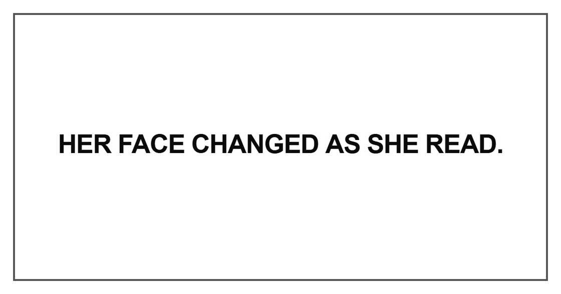 Her face changed as she read
