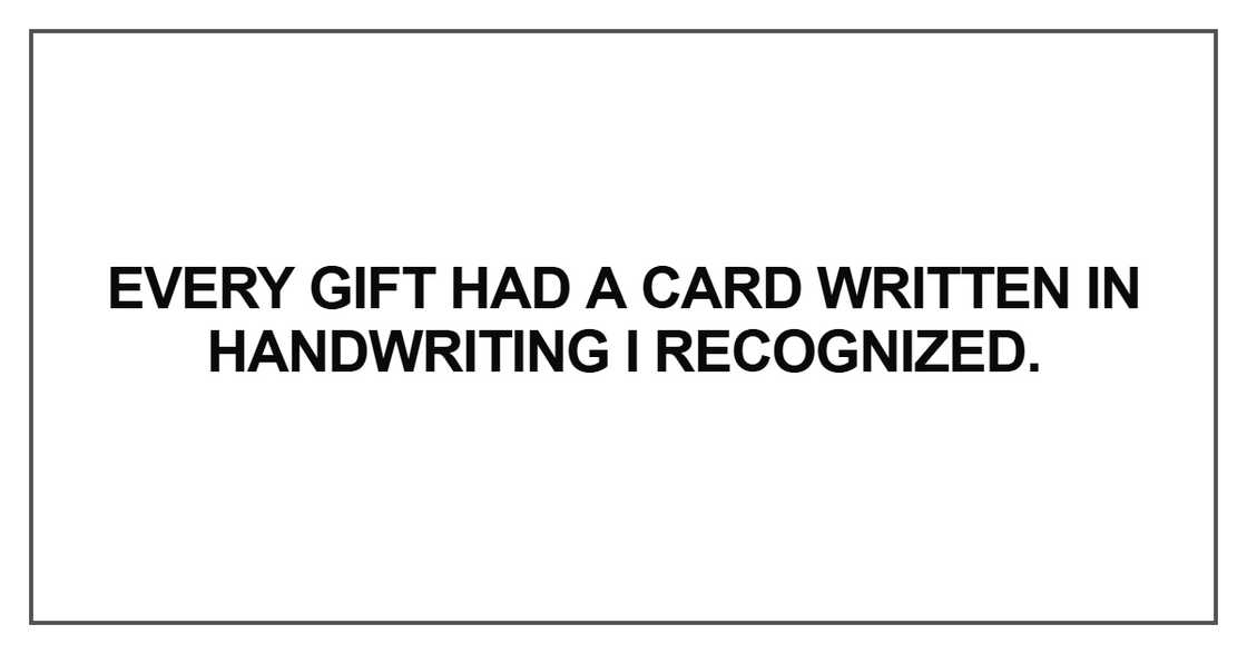 Every gift had a card written Every gift had a card written