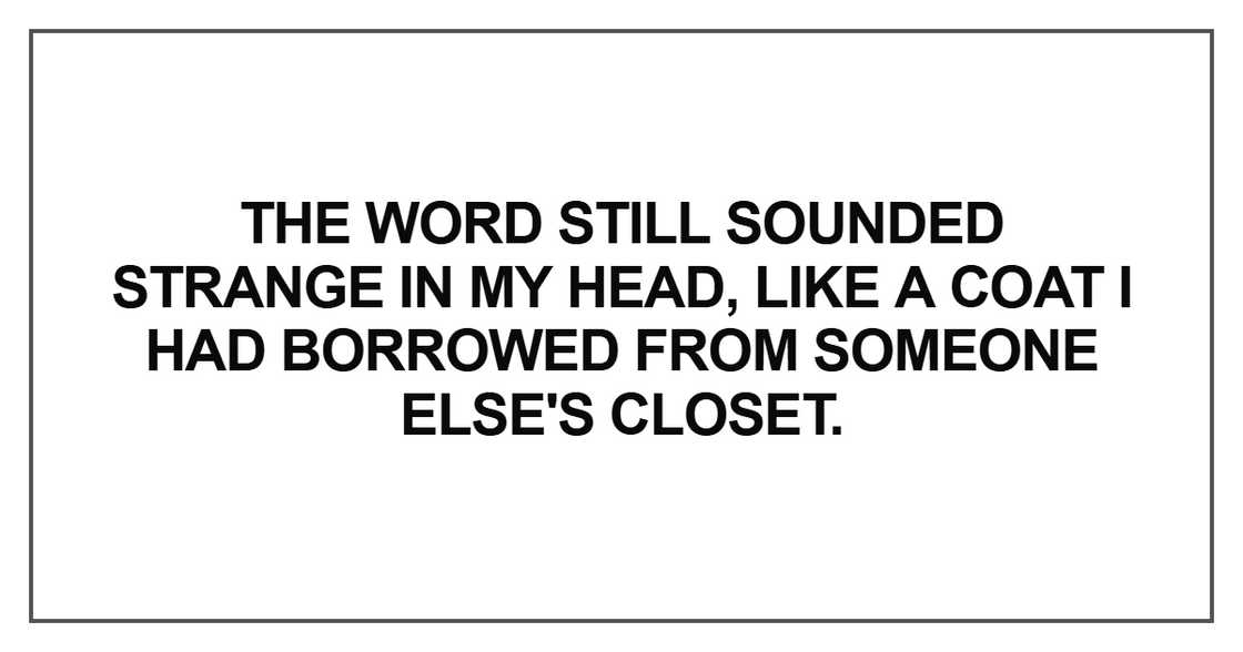 The word still sounded strange The word still sounded strange