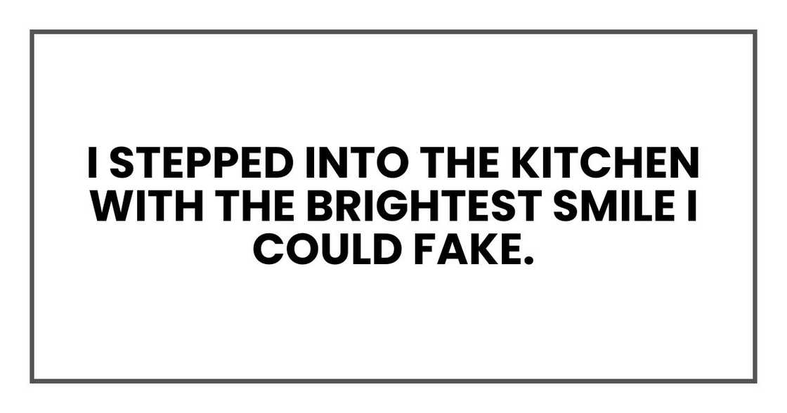 I stepped into the kitchen with the brightest smile I could fake.