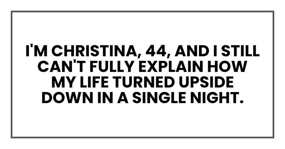 I'm Christina, 44, and I still can't fully explain how my life turned upside down in a single night. I'm Christina, 44, and I still can't fully explain how my life turned upside down in a single night.