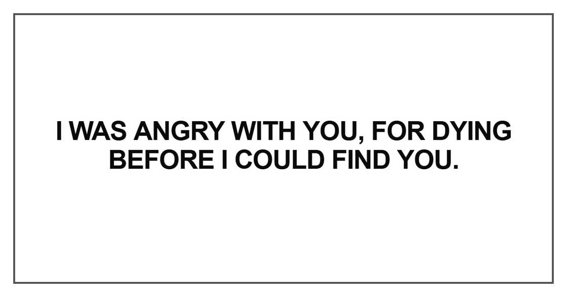 I was angry with you