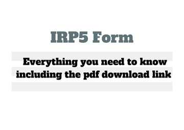 irp5 form: everything you need to know including the pdf download link ...