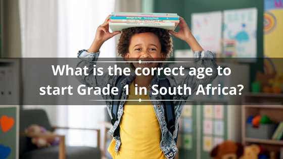 What age is Grade 1 in South Africa? How to know if your child is ready