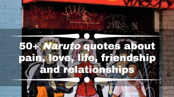 50+ Naruto quotes about pain, love, life, friendship and relationships