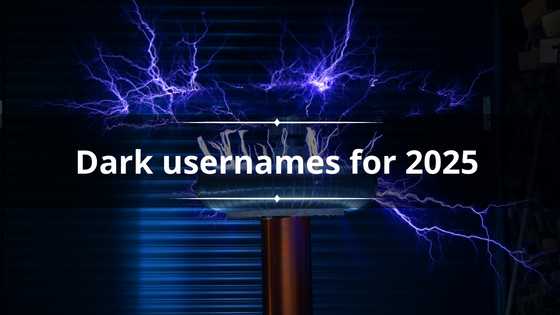 250+ dark usernames for 2025: Edgy and unique nicknames for social media and games